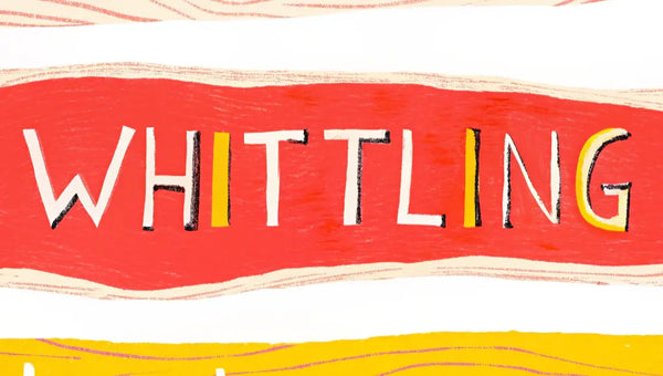 Whittling