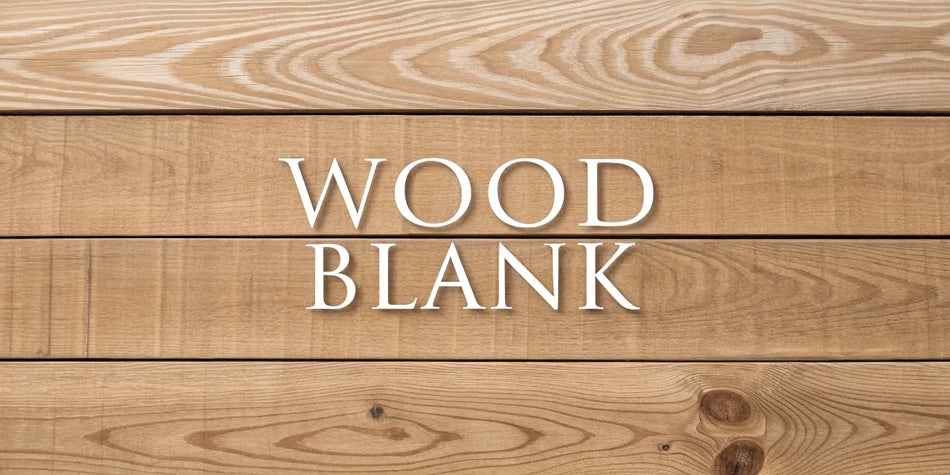 Wood Blank